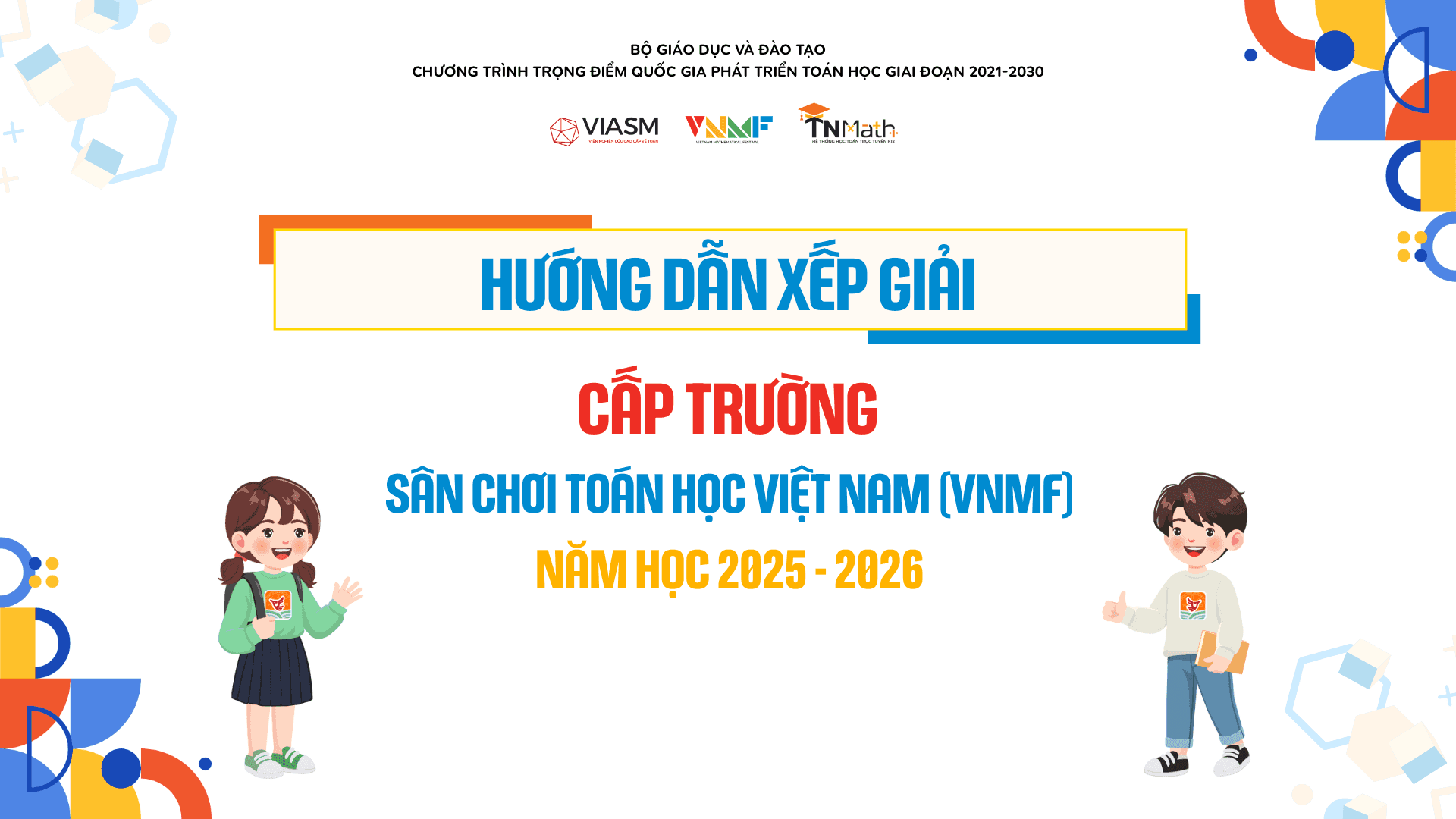 Hướng dẫn xếp giải cấp Trường - Sân chơi Toán học Việt Nam (VNMF) năm học 2025-2026 