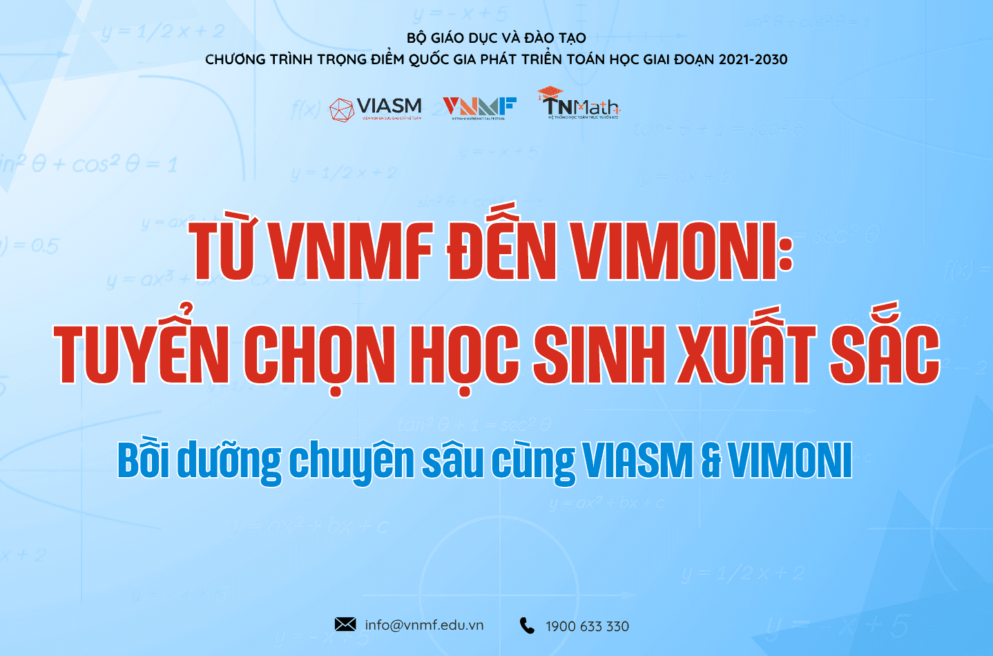 HỌC SINH XUẤT SẮC VÒNG CHINH PHỤC ĐƯỢC VIASM TUYỂN CHỌN BỒI DƯỠNG TRONG CHƯƠNG TRÌNH VIMONI