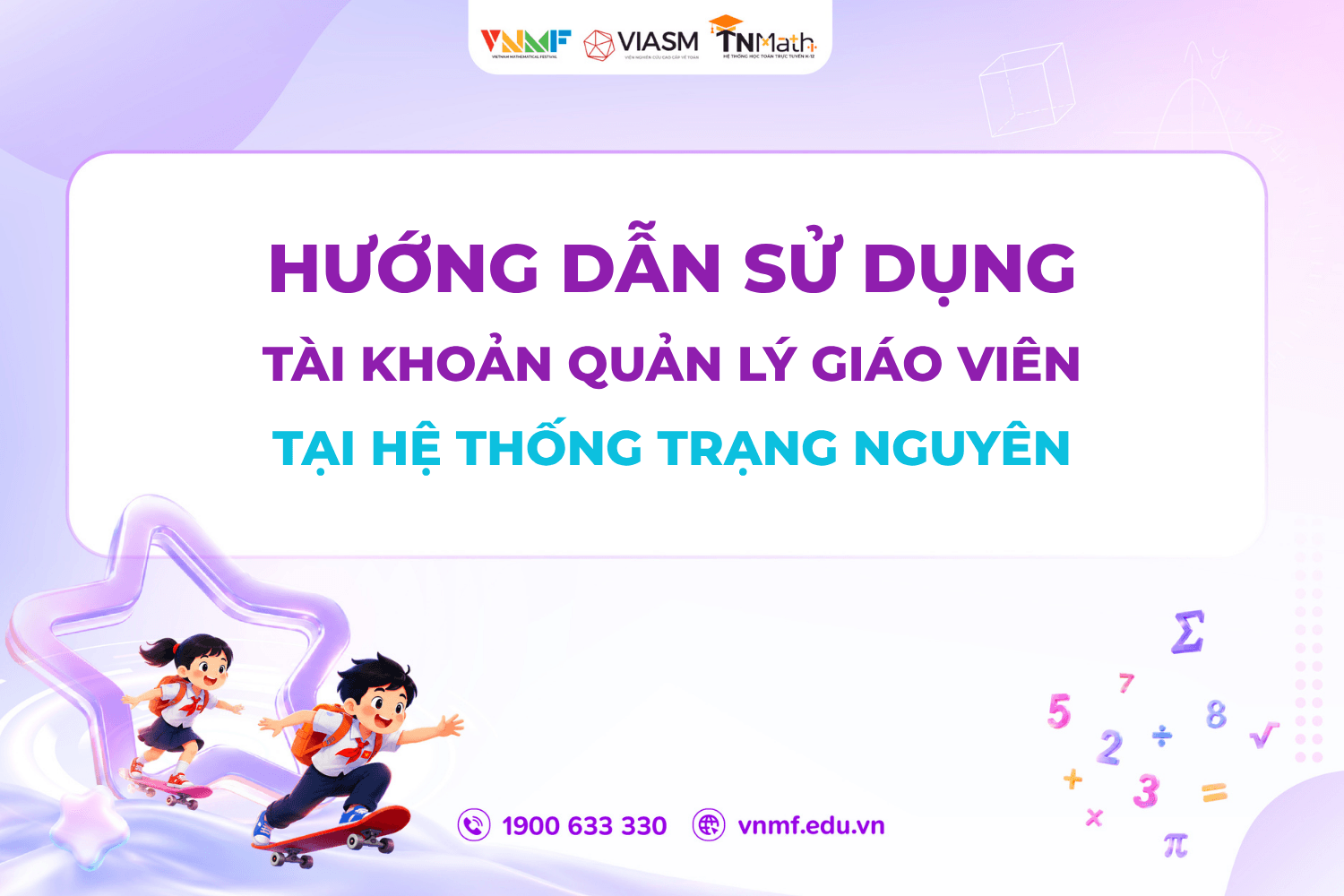 [MỚI] Hướng dẫn sử dụng tài khoản giáo viên tại hệ thống Trạng Nguyên