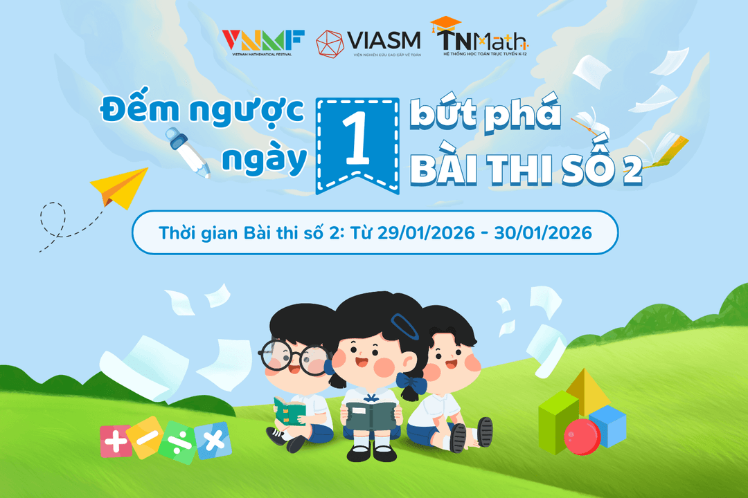 Đếm ngược 1 ngày - Bứt phá Bài thi số 2 Chặng 3 - Thử thách (cấp Trường) Sân chơi Toán học Việt Nam (VNMF) 2025-2026