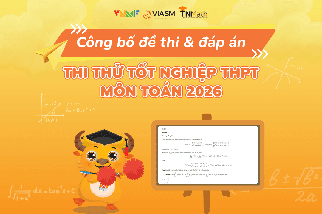Công bố đề thi và đáp án thi thử Tốt nghiệp THPT môn Toán 2026