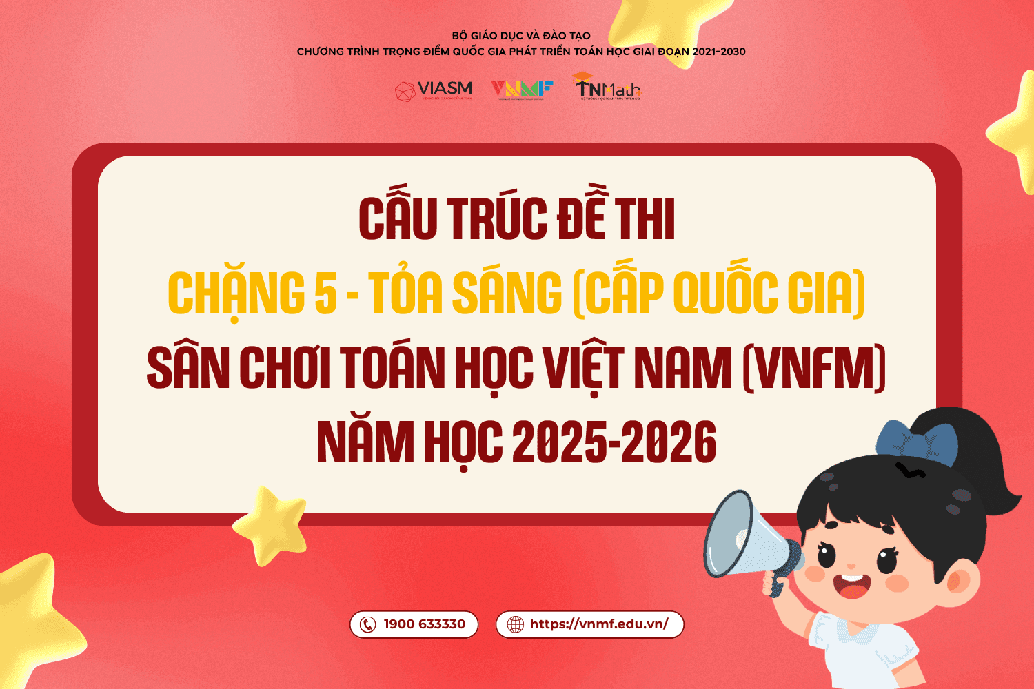 Công bố cấu trúc đề thi Chặng 5 - Tỏa sáng (cấp Quốc gia) Sân chơi Toán học Việt Nam (VNMF) 2025-2026