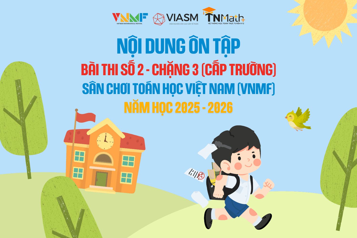 Nội dung ôn tập Bài thi số 2 - Chặng 3 (cấp Trường) - Sân chơi Toán học Việt Nam (VNMF) 2025-2026