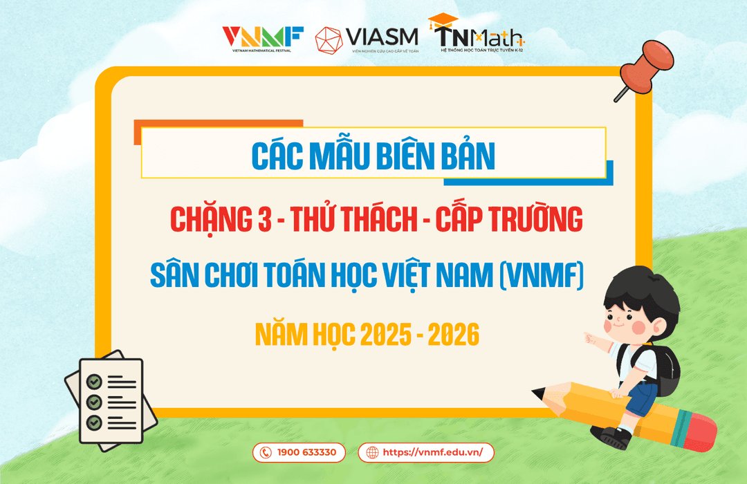Các mẫu biên bản cần sử dụng trong tổ chức Chặng 3 - Thử thách (Cấp Trường) 