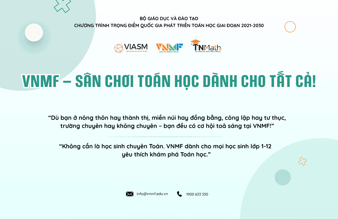 DÙ BẠN Ở NÔNG THÔN HAY THÀNH THỊ, MIỀN NÚI HAY ĐỒNG BẰNG, CÔNG LẬP HAY TƯ THỤC, TRƯỜNG CHUYÊN HAY KHÔNG CHUYÊN – BẠN ĐỀU CÓ CƠ HỘI TOẢ SÁNG TẠI VNMF!