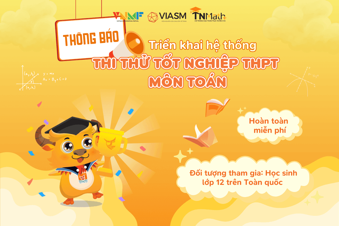 Thông báo: Triển khai hệ thống thi thử Tốt nghiệp THPT môn Toán dành cho học sinh lớp 12, năm 2026