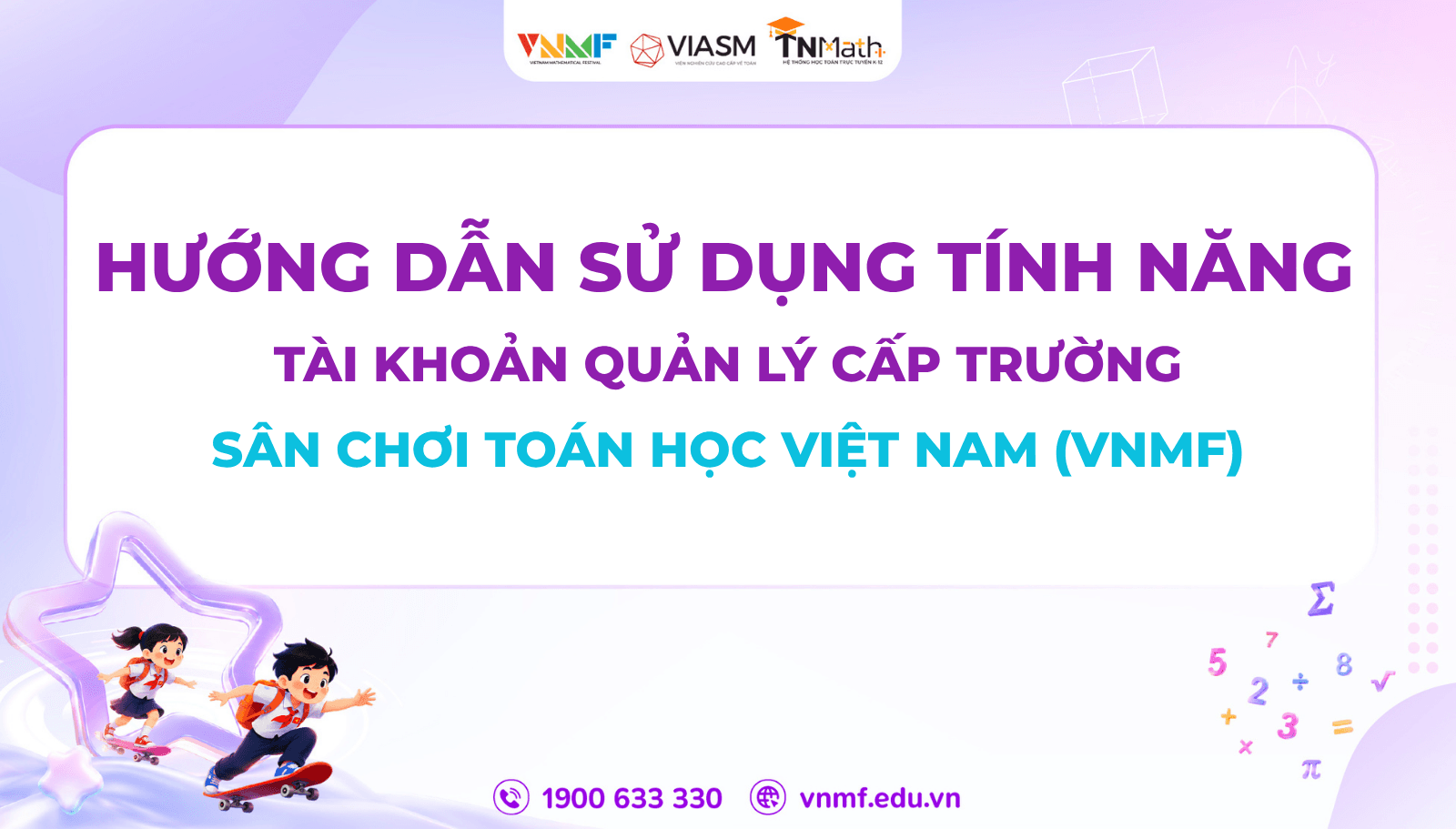 Hướng dẫn sử dụng các tính năng của tài khoản quản lý cấp trường