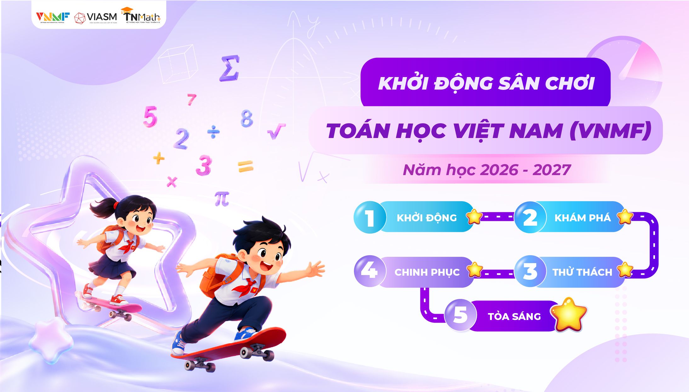 Thể lệ Sân chơi Toán học Việt Nam (VNMF) năm học 2026-2027